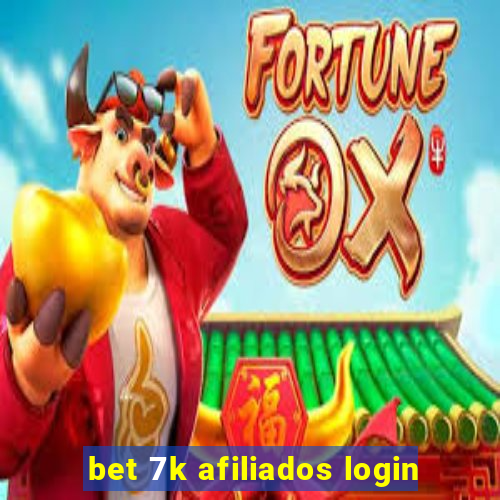 bet 7k afiliados login